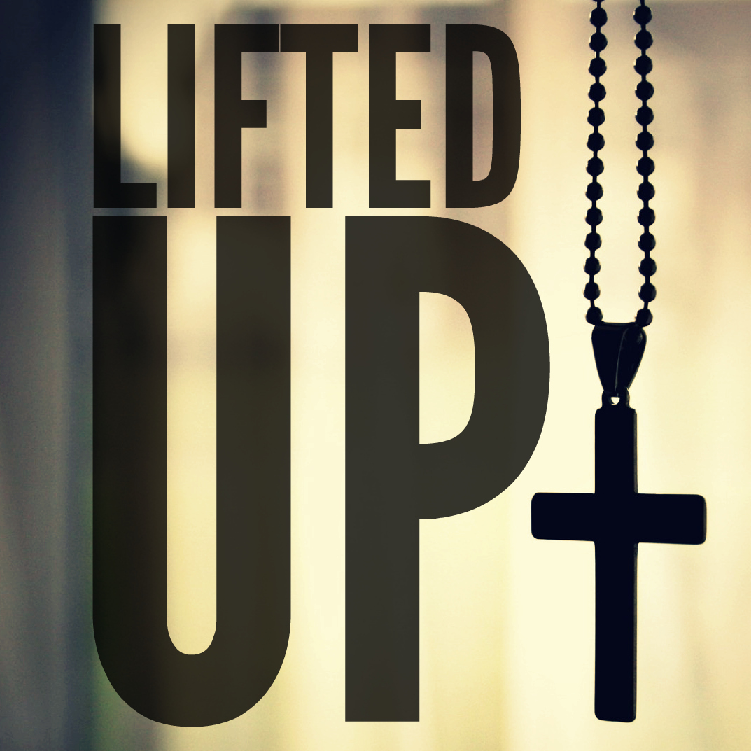THE SON OF MAN MUST BE LIFTED UP