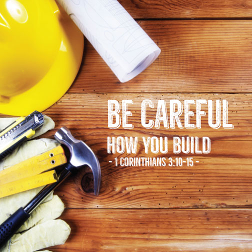Be careful how you build
