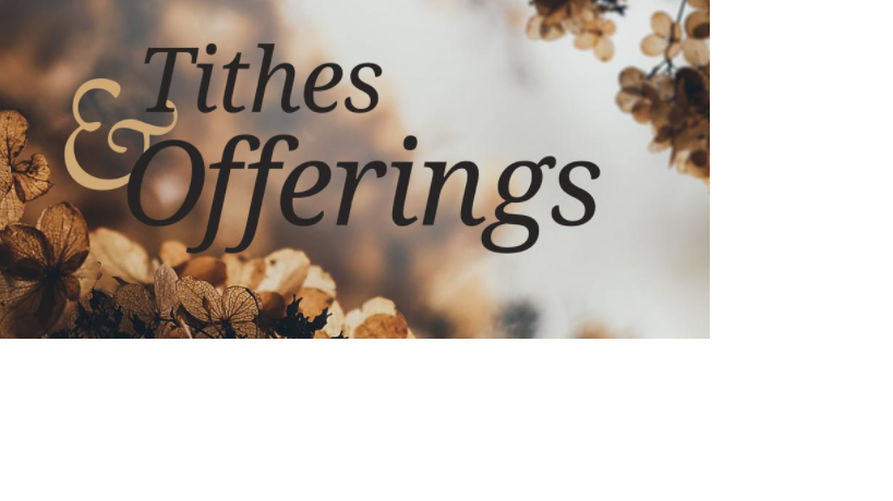 Pay your tithes and offerings