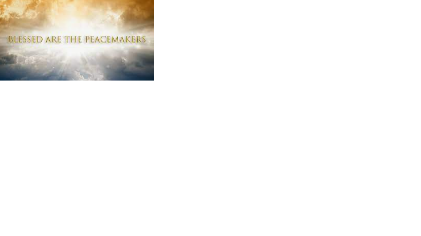 Be a peacemaker